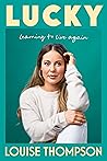 Lucky: Learning to Live Again