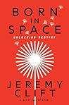 Born in Space: Un...