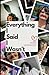Everything I Said I Wasn't