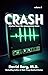 Crash by David Berg MD