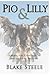 Pio and Lilly: A Novel for ...