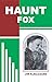 HAUNT FOX