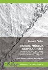 Kuidas mõelda kliimakriisist  by Graham Parkes
