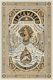 La riuada (Blackwater #1)