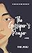 The Gossiper's Prayer by Ryan Jimenez