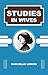 STUDIES IN WIVES