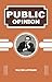 PUBLIC OPINION
