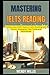 Mastering Ielts Reading: Ac...
