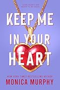 Keep Me in Your Heart (Lancaster Prep Next Generation, #2)