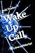Wake Up Call