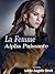 La Femme Alpha Puissante