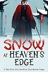 Snow at Heaven's Edge: A Tale from the Carefree Swordsman Saga