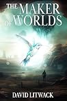 The Maker of Worlds