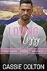 Loving Lizzy by Cassie  Colton