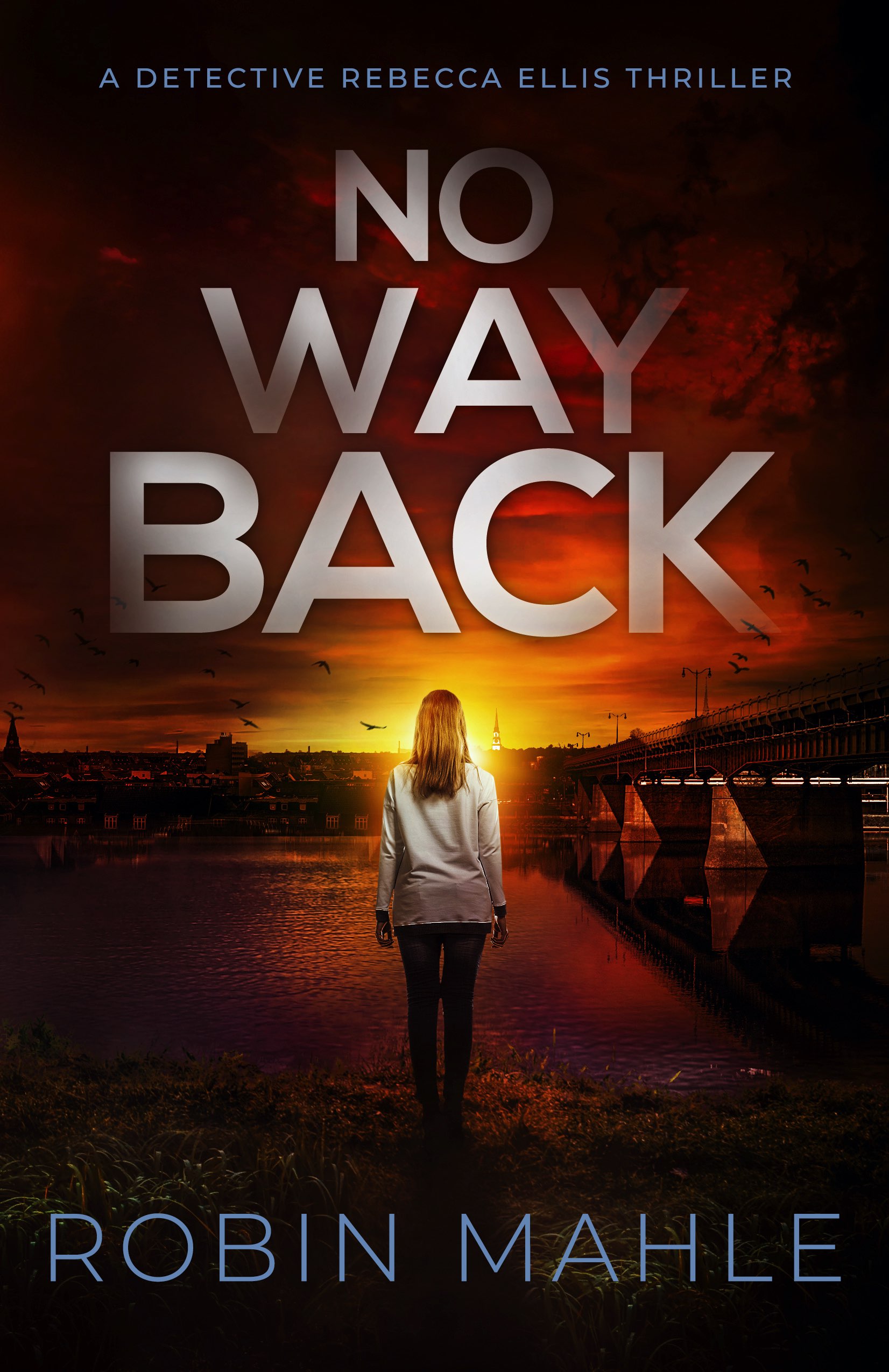No Way Back (Detective Rebecca Ellis Book 5)