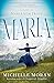 Maria by Michelle    Moran