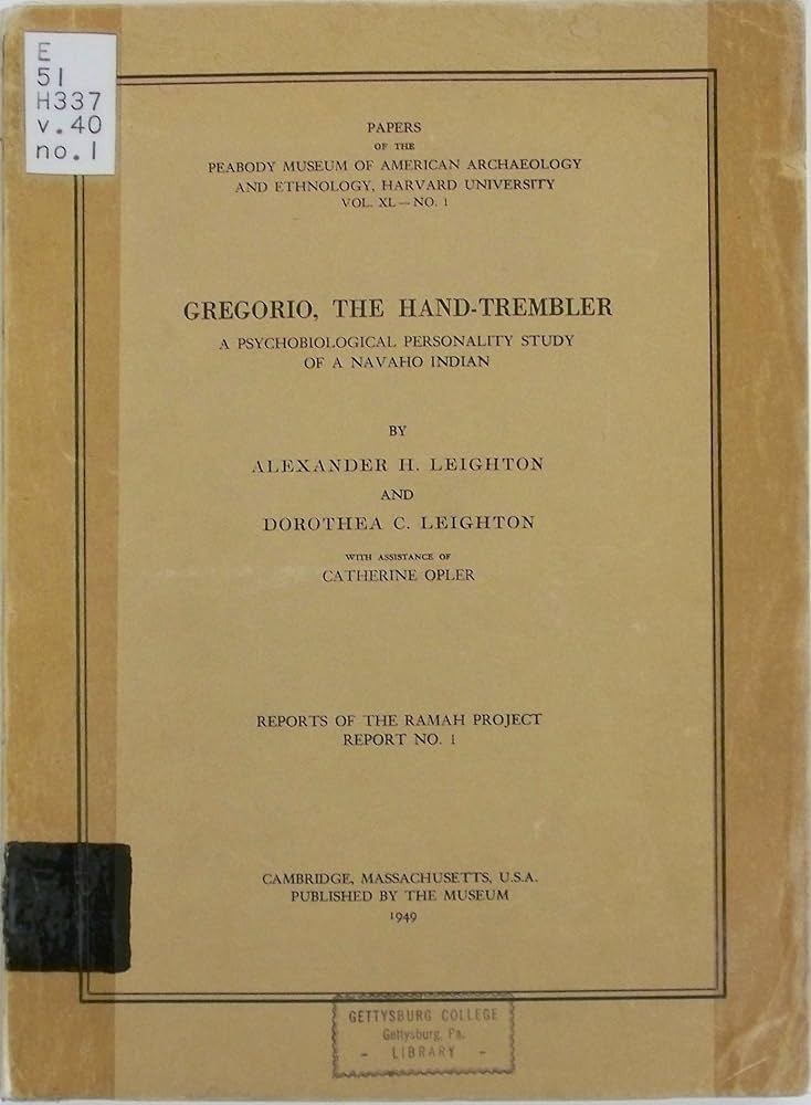 Gregorio, The Hand-Trembler: A Psychobiological Personality Study of a Navaho Indian (Paperback)