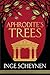 Aphrodite's Trees by inge scheynen Aphrodite's Trees by inge scheynen