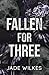 Fallen For Three