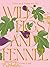 Wild Figs and Fennel: A Yea...