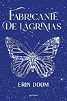 Fabricante de lágrimas by Erin Doom