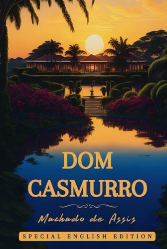 DOM CASMURRO: Special English Edition