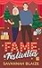 Fame & Festivities by Savannah Blaize