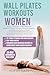 Wall Pilates Workouts for W...