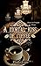 A Mortal Kiss Of Coffee: Kaffehaus-Anthologie