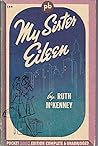 My Sister Eileen by Ruth McKenney