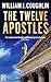 The Twelve Apostles by William J. Coughlin