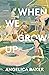 When We Grow Up