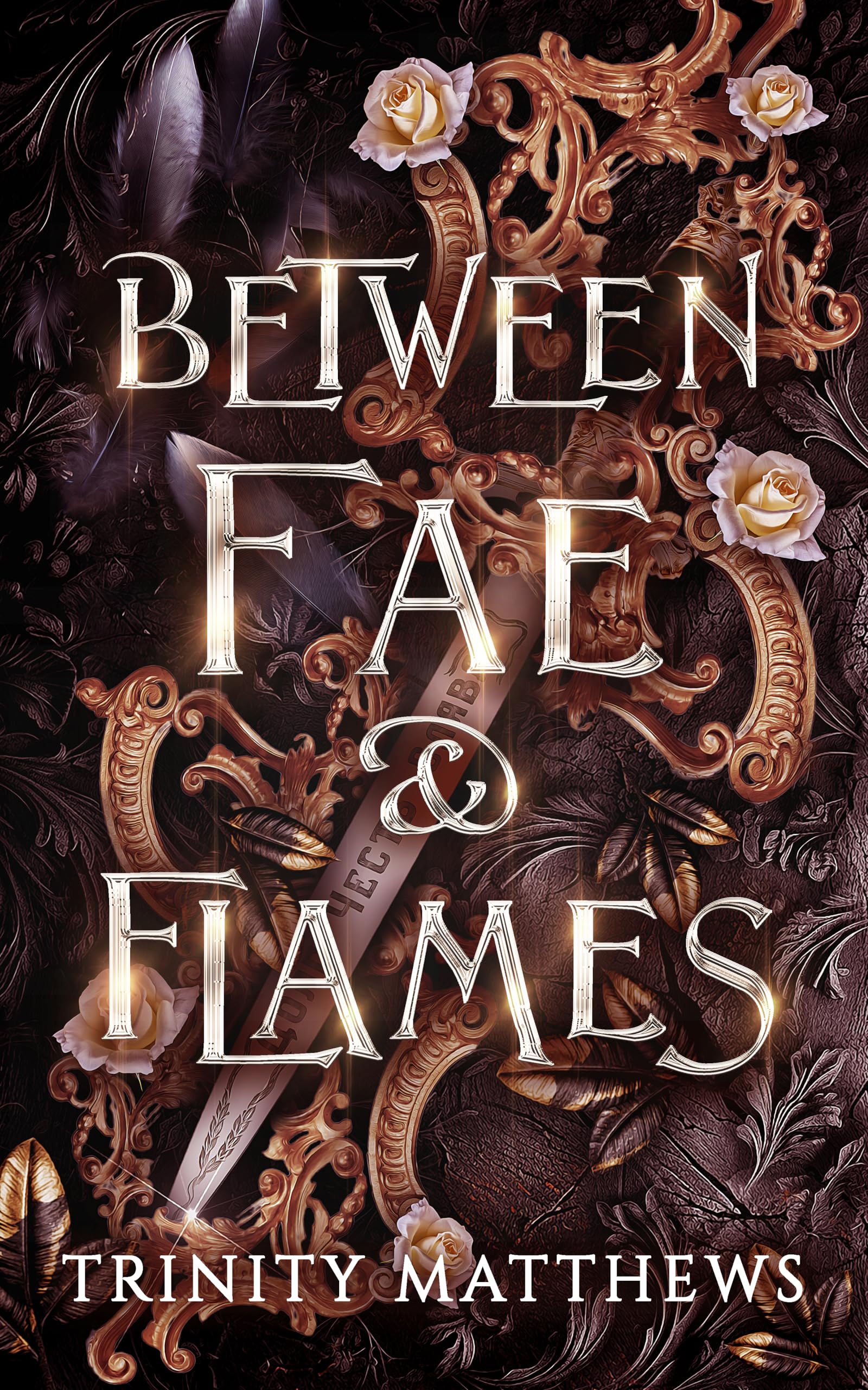 Between Fae & Flames (Daughter of the Gods, #1)