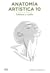 Anatomía artística 10: Cabeza y cuello (Spanish Edition)