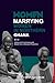 "Women Marrying Women" in Northern Ghana: Wading into the Homosexuality Debate from a Ghanaian Perspective