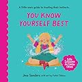 You Know Yourself Best