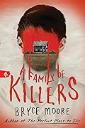 A Family of Killers