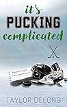 It's Pucking Complicated (Aspenridge College Hockey #2)