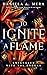To Ignite a Flame (Entangle...