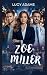 Zoe Miller: Heart warming, ...