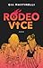 Rodeo Vice