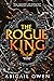 The Rogue King (Inferno Ris...