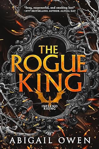 The Rogue King (Inferno Rising, #1)
