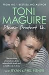 Please Protect Us...