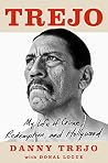 Trejo: My Life of...