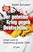 Der geheime Krieg gegen Deutschland: Unser Land im Fadenkreuz globaler Eliten (German Edition)