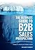 The Ultimate Guide to B2B Sales Prospecting: 4 steps to unlock your hidden market