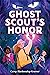 Ghost Scout's Honor by Carey Blankenship-Kramer