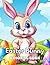 Easter Bunny Coloring Book:...