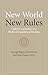 New World New Rules: Global...